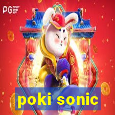 poki sonic